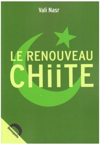 9782354570248: Le renouveau chiite