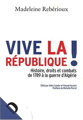 Beispielbild fr Vive la rpublique ! zum Verkauf von medimops