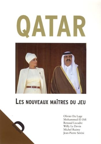 Imagen de archivo de Qatar les Nouveaux Maitres du Jeu a la venta por medimops