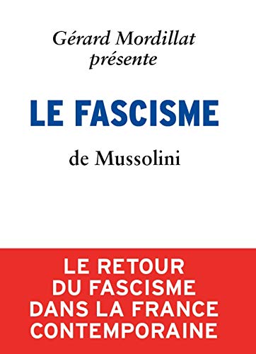 9782354570910: Le Fascisme de Benito Mussolini
