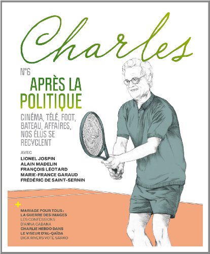 9782354610463: REVUE CHARLES N6 APRES LA POLITIQUE