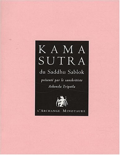 Stock image for Kama Sutra du Saddhu Sablok for sale by Ammareal