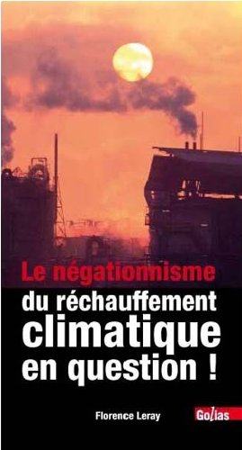 Beispielbild fr Ngationnisme du rchauffement climatique en question (Le) zum Verkauf von medimops