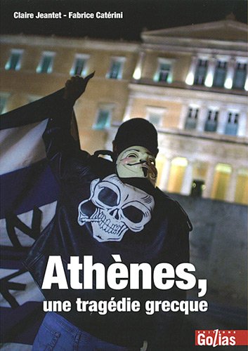 Imagen de archivo de Athnes, une tragdie grecque a la venta por medimops