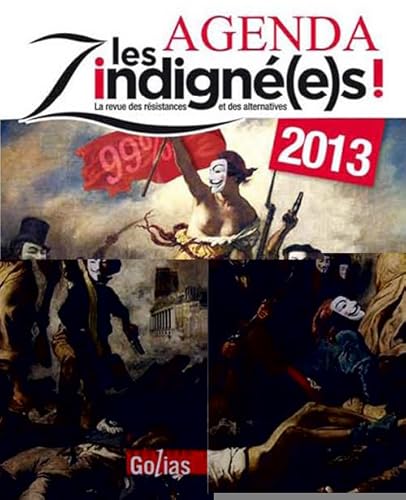 Imagen de archivo de Les Zindign(e)s ! - Agenda 2013 [Reli] ARIES, Paul et COLLECTIF a la venta por BIBLIO-NET