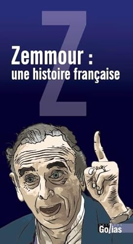 9782354722821: Zemmour, une histoire franCaise