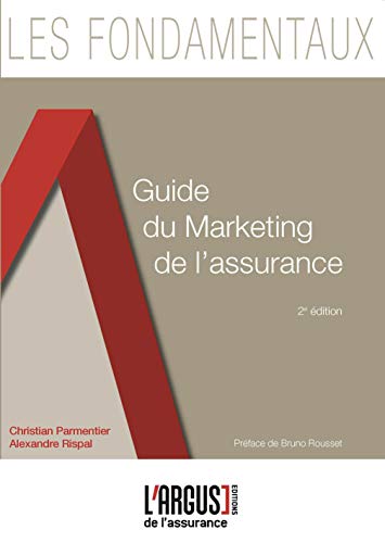 Stock image for guide du marketing de l'assurance - 2eme edition for sale by Chapitre.com : livres et presse ancienne
