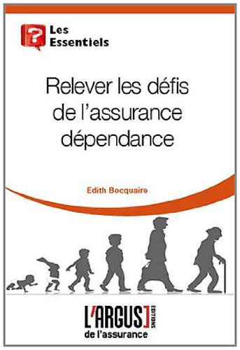 9782354741617: Relever Les Dfis De L'Assurance Dpendance