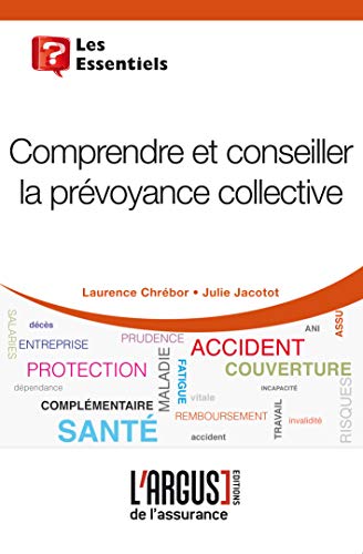 Stock image for Comprendre et conseiller la prvoyance collective for sale by medimops