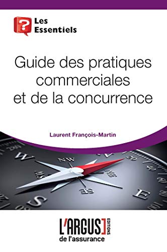 Stock image for Guide des pratiques commerciales et de la concurrence Franois-Martin for sale by BIBLIO-NET