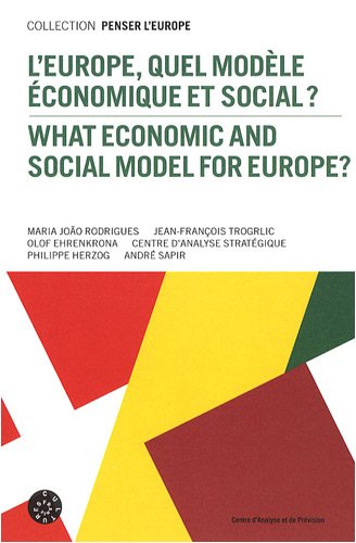 Imagen de archivo de L'Europe, Quel Modele Economique et Social? (What Economic and Social Model for Europe?) a la venta por Open Books