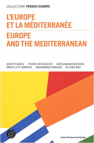 Beispielbild fr L'Europe et la mditerrane / Europe and the Mediterranean zum Verkauf von Ammareal