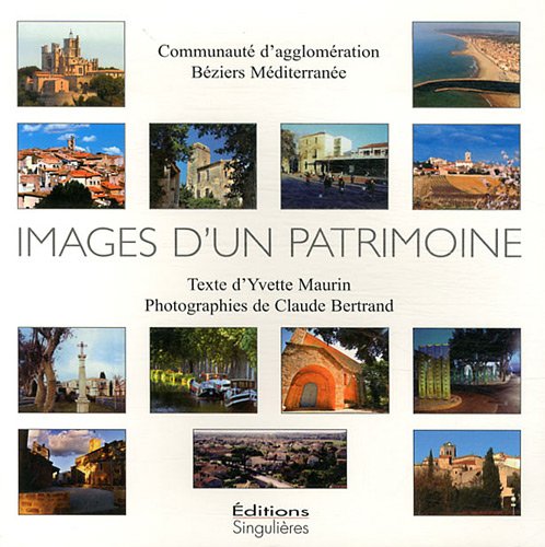 Stock image for Bziers : Images d'un patrimoine for sale by Librairie Th  la page