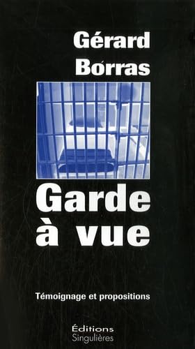 Beispielbild fr Garde  vue : Tmoignage et propositions zum Verkauf von Ammareal