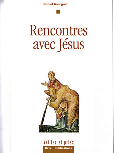 9782354790165: Rencontres avec Jsus