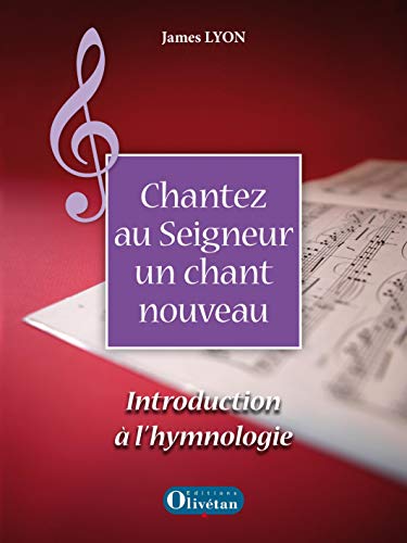 Beispielbild fr Chantez au Seigneur un chant nouveau : Introduction  l'hymnologie (1CD audio) zum Verkauf von Gallix