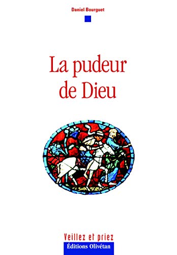 Stock image for La Pudeur De Dieu for sale by RECYCLIVRE