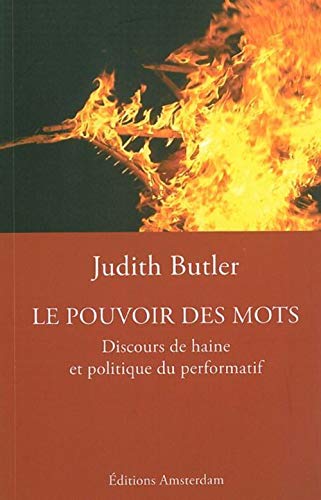 9782354800246: Le Pouvoir des mots: Discours de haine et politique du performatif