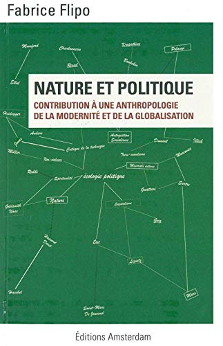 9782354801342: Nature et politique: Contribution  une anthropologie de la modernit et de la globalisation