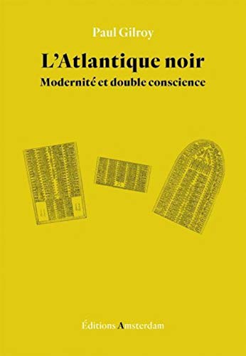 9782354801557: L'Atlantique noir: Modernit et double conscience