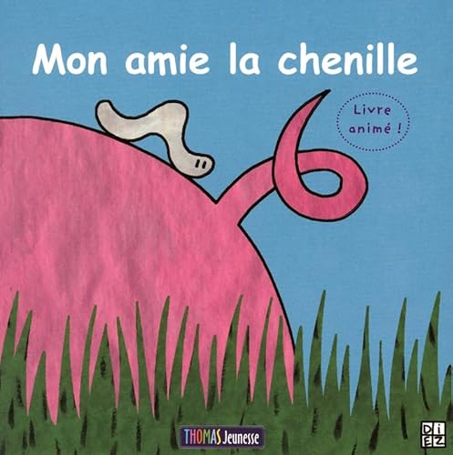 9782354810337: Mon amie la chenille