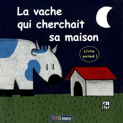 Stock image for La vache qui cherchait sa maison (Livre anim ) (French Edition) for sale by ThriftBooks-Dallas
