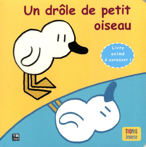 Beispielbild fr Un drle de petit oiseau zum Verkauf von medimops