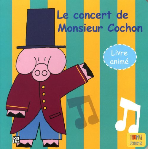 Beispielbild fr Le concert de monsieur cochon zum Verkauf von Ammareal