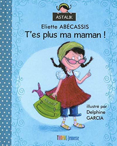 Stock image for T'es plus ma maman ! for sale by Ammareal
