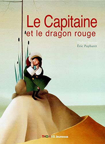 Stock image for Le capitaine et le dragon rouge for sale by medimops