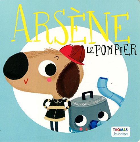 Stock image for Arsne le pompier for sale by Ammareal