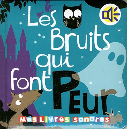 Beispielbild fr Les Bruits Qui Font Peur zum Verkauf von RECYCLIVRE