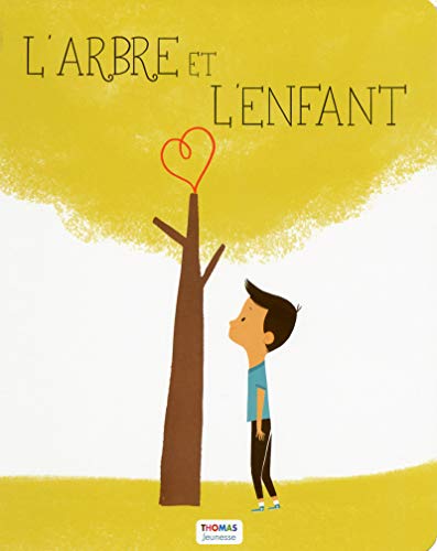 Stock image for L'arbre et l'enfant for sale by Ammareal