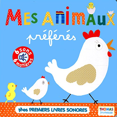 Beispielbild fr Mes animaux prfrs (en livre sonore) zum Verkauf von medimops