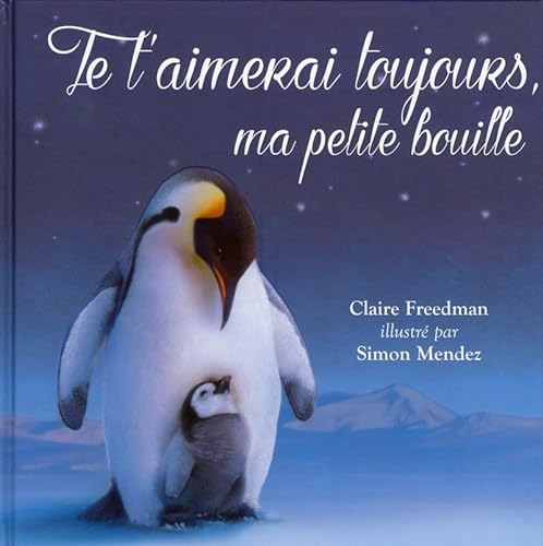 Beispielbild fr Je T'aimerai Toujours Ma Petite Bouille zum Verkauf von RECYCLIVRE