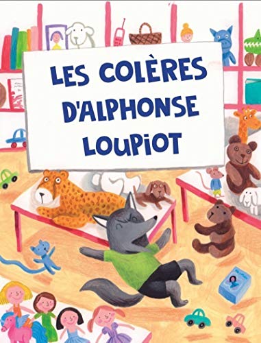Stock image for Les colres d'Alphonse Loupiot for sale by Librairie Th  la page