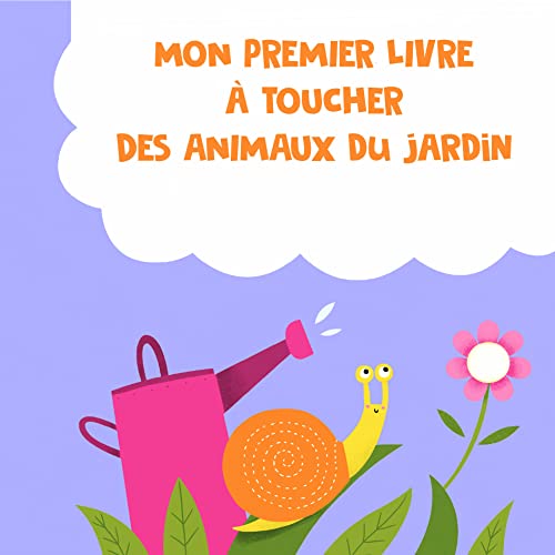 Stock image for Mon premier livre  toucher des animaux du jardin for sale by Librairie Th  la page