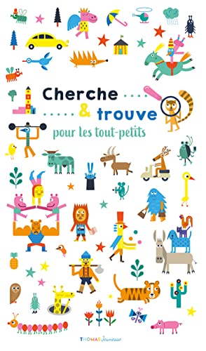Stock image for Cherche et trouve pour les tout-petits for sale by Gallix