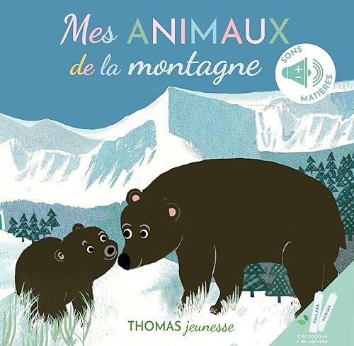 Beispielbild fr Mes animaux de la montagne en livre sonore  toucher zum Verkauf von medimops