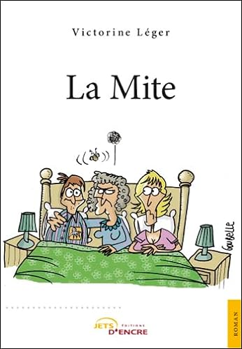 9782354850159: La Mite (French Edition)
