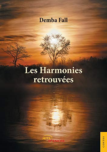 Beispielbild fr Les Harmonies retrouves zum Verkauf von medimops