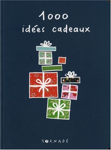 Beispielbild fr 1000 ides cadeaux zum Verkauf von A TOUT LIVRE