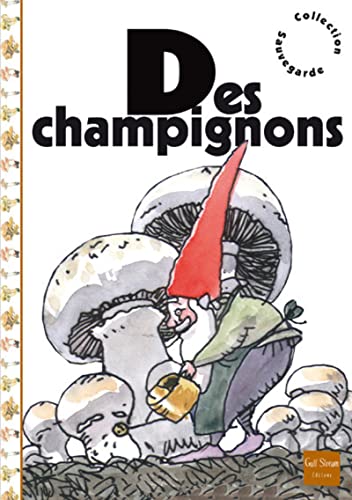 Beispielbild fr Des champignons zum Verkauf von Ammareal