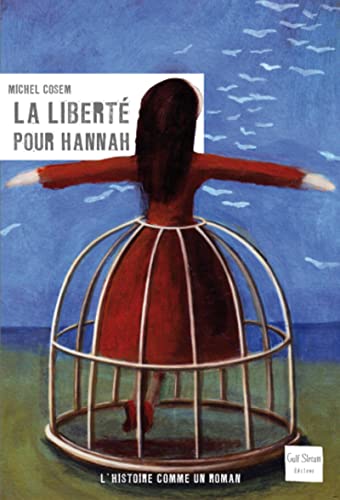Beispielbild fr Libert pour Hannah zum Verkauf von Chapitre.com : livres et presse ancienne