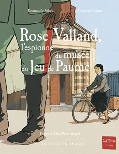 9782354880460: Rose Valland, l'espionne du muse du Jeu de Paume