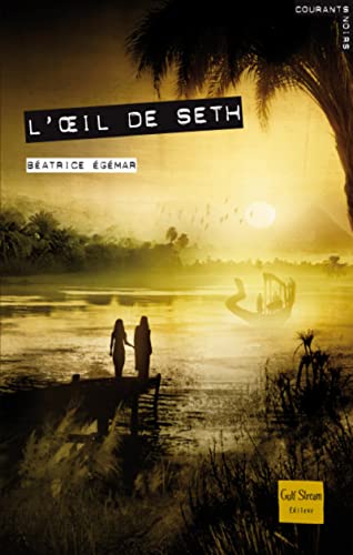 Stock image for L'oeil de Seth for sale by Ammareal
