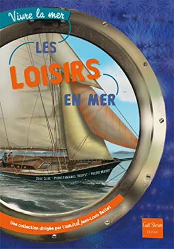 Beispielbild fr Les Loisirs en Mer zum Verkauf von Ammareal