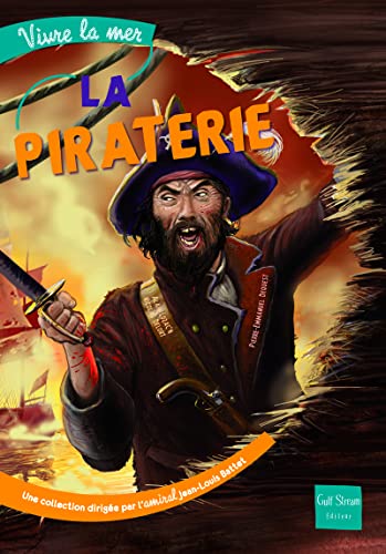 Beispielbild fr La piraterie zum Verkauf von EPICERIE CULTURELLE
