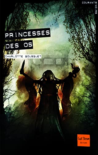 9782354880811: Princesses des os