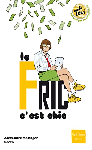 9782354881320: Le Fric, c'est chic